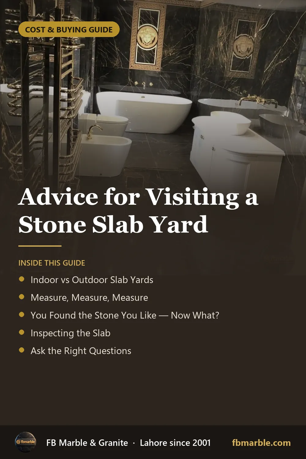 Pinterest graphic: Advice for Visiting a Stone Slab Yard – FB Marble guide