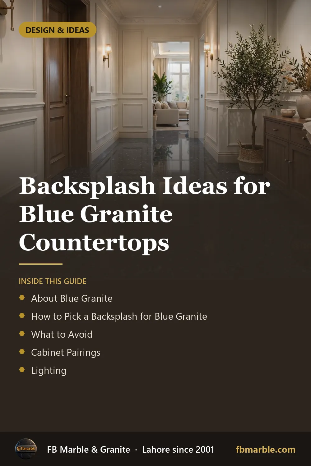 Pinterest graphic: Backsplash Ideas for Blue Granite Countertops – FB Marble guide