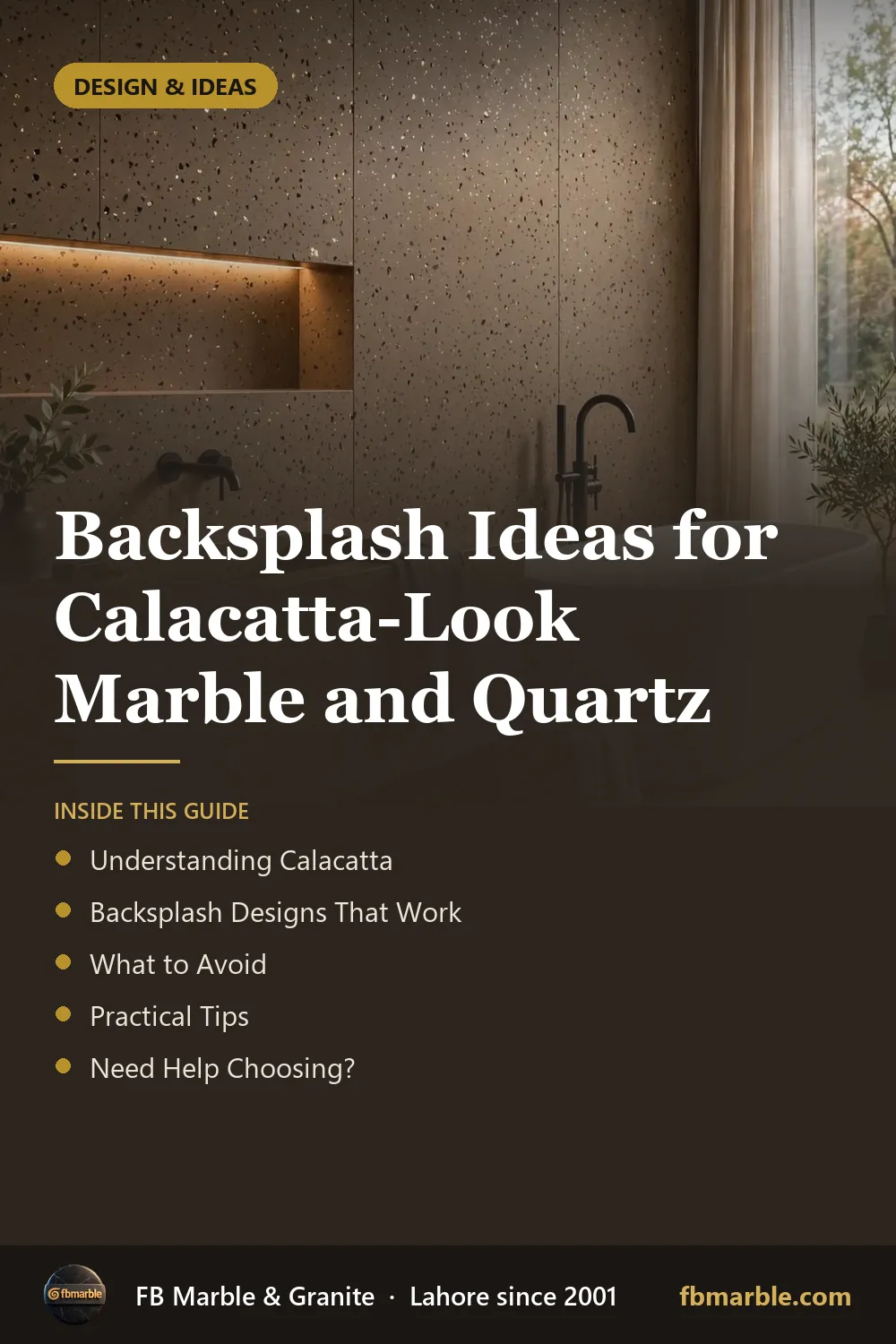 Pinterest graphic: Backsplash Ideas for Calacatta-Look Marble and Quartz – FB Marble guide