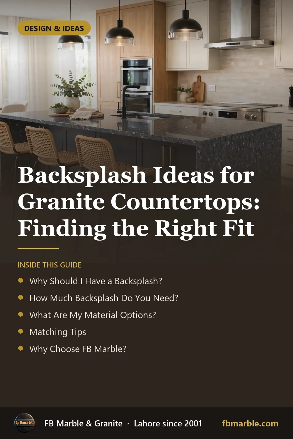 Pinterest graphic: Backsplash Ideas for Granite Countertops: Finding the Right Fit – FB Marble guide