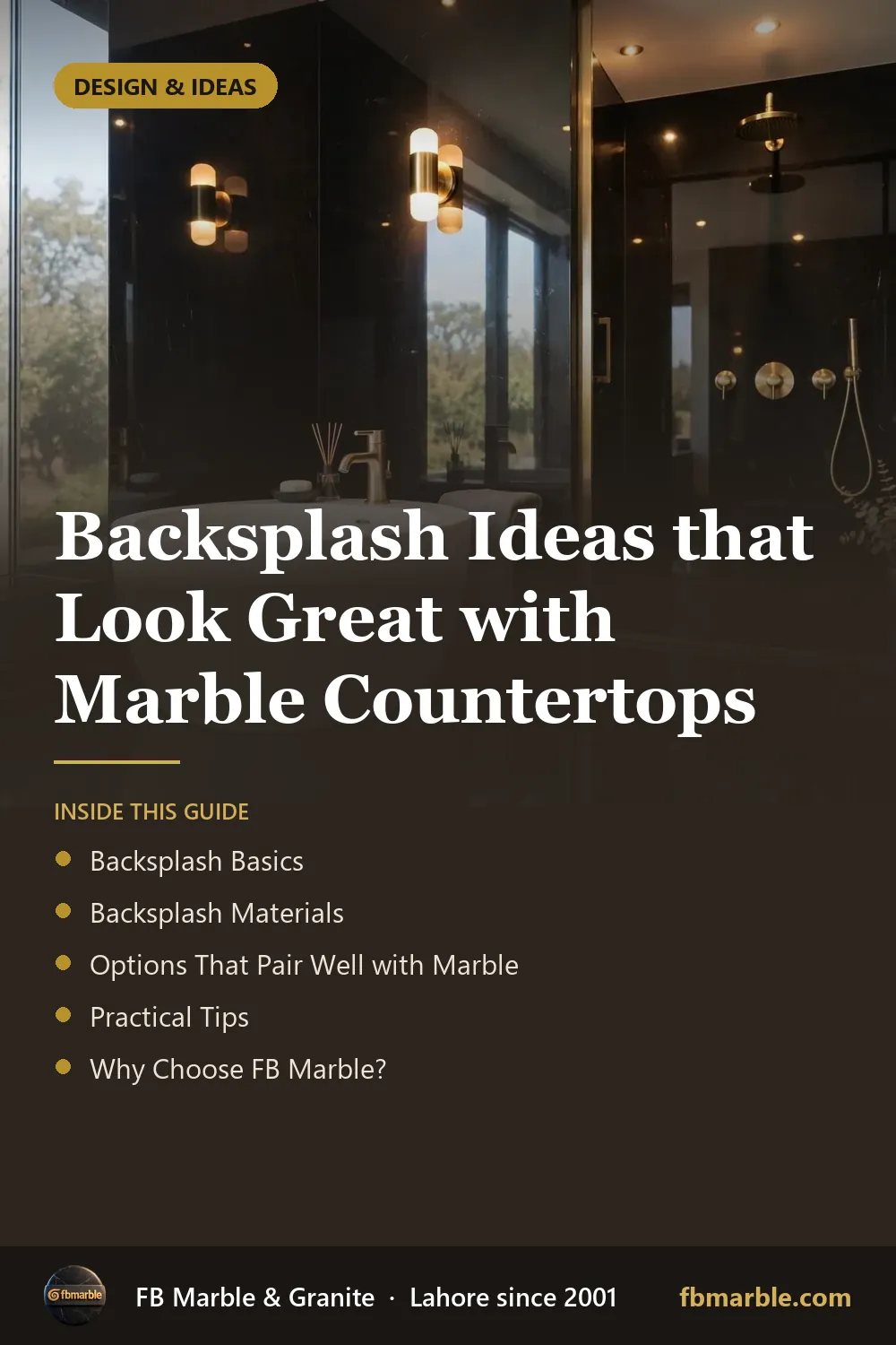Pinterest graphic: Backsplash Ideas that Look Great with Marble Countertops – FB Marble guide