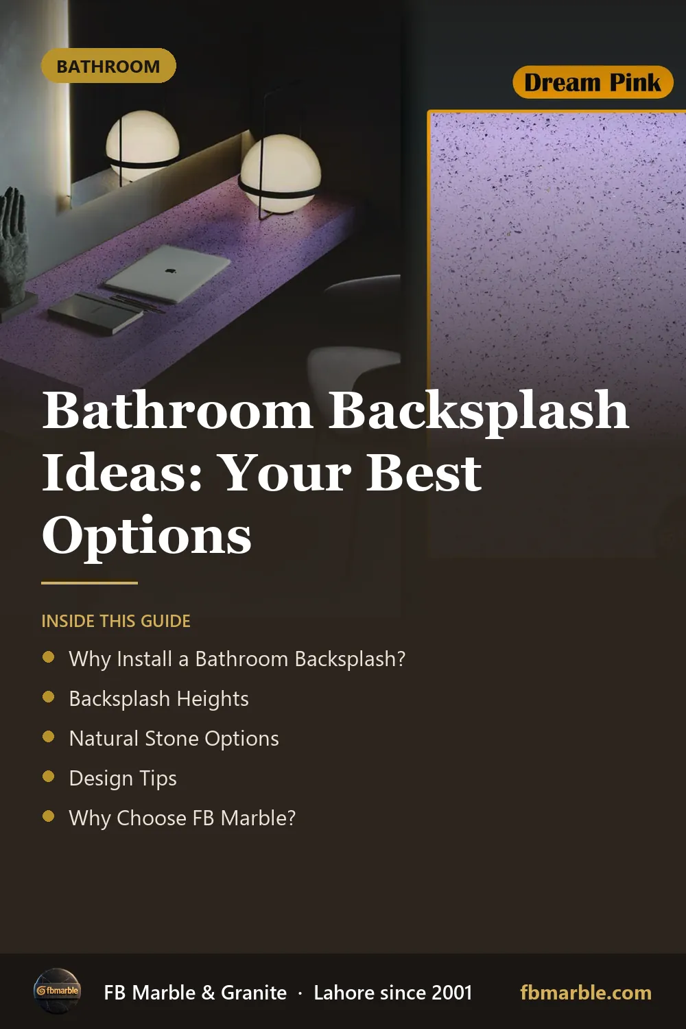 Pinterest graphic: Bathroom Backsplash Ideas: Your Best Options – FB Marble guide