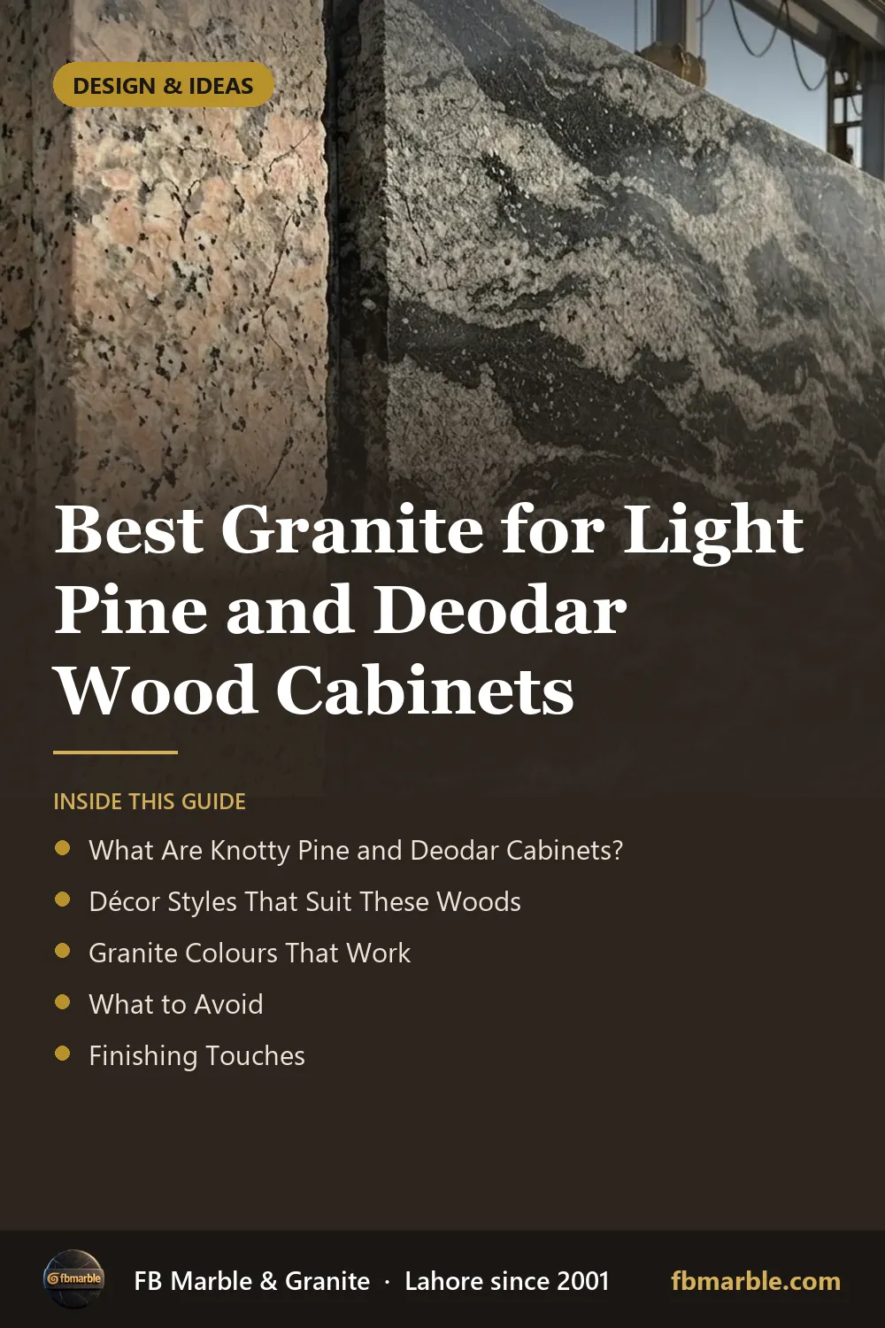 Pinterest graphic: Best Granite for Light Pine and Deodar Wood Cabinets – FB Marble guide