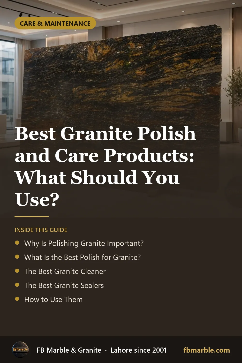 Pinterest graphic: Best Granite Polish and Care Products: What Should You Use? – FB Marble guide