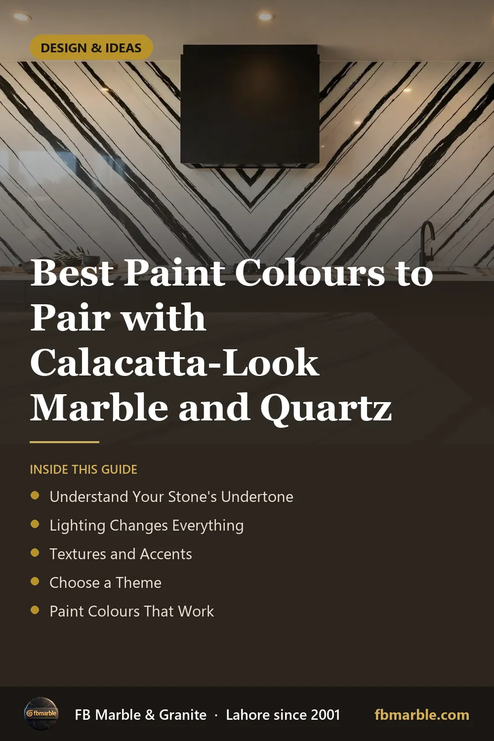 Pinterest graphic: Best Paint Colours to Pair with Calacatta-Look Marble and Quartz – FB Marble guide