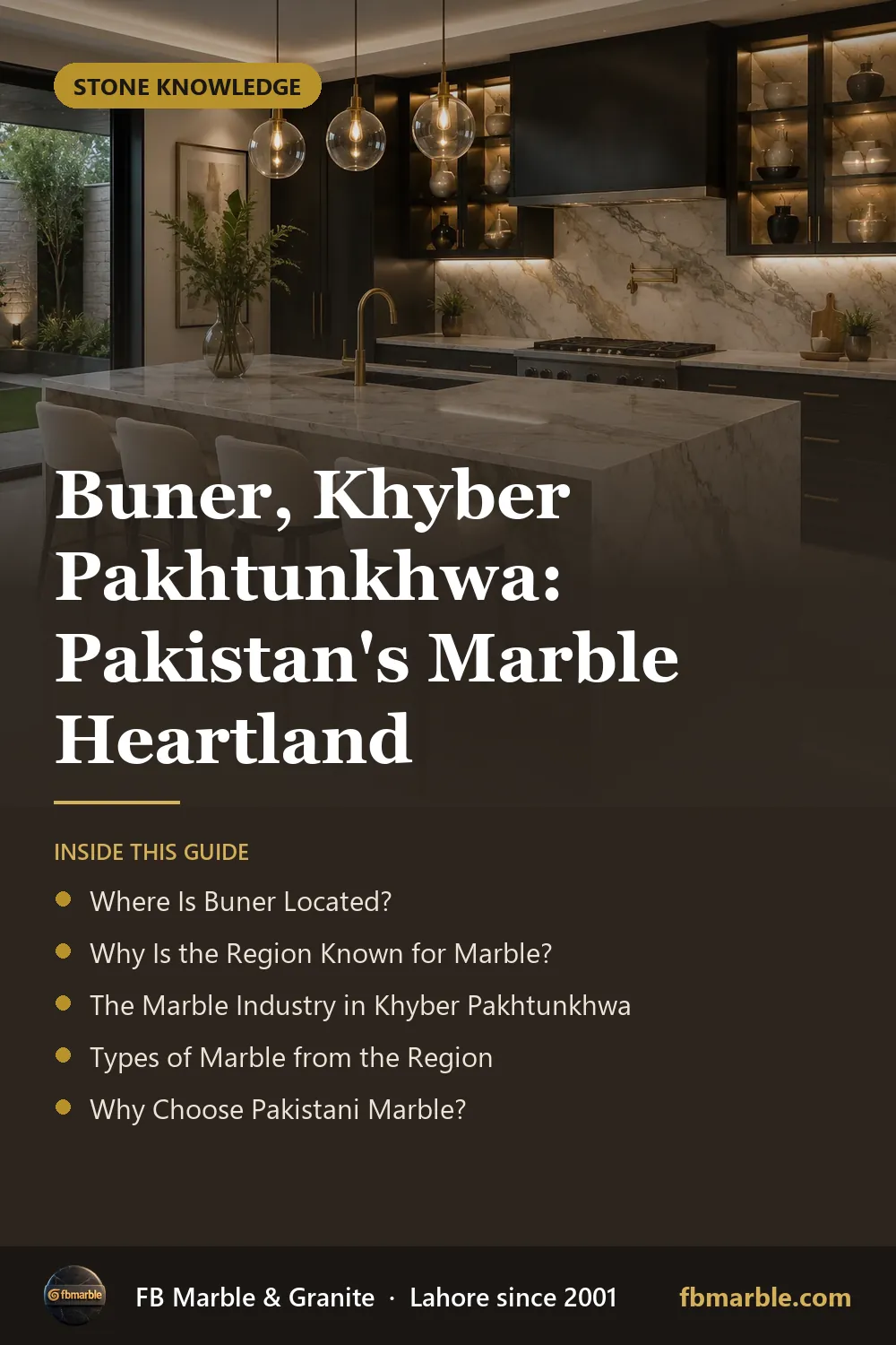 Pinterest graphic: Buner, Khyber Pakhtunkhwa: Pakistan's Marble Heartland – FB Marble guide
