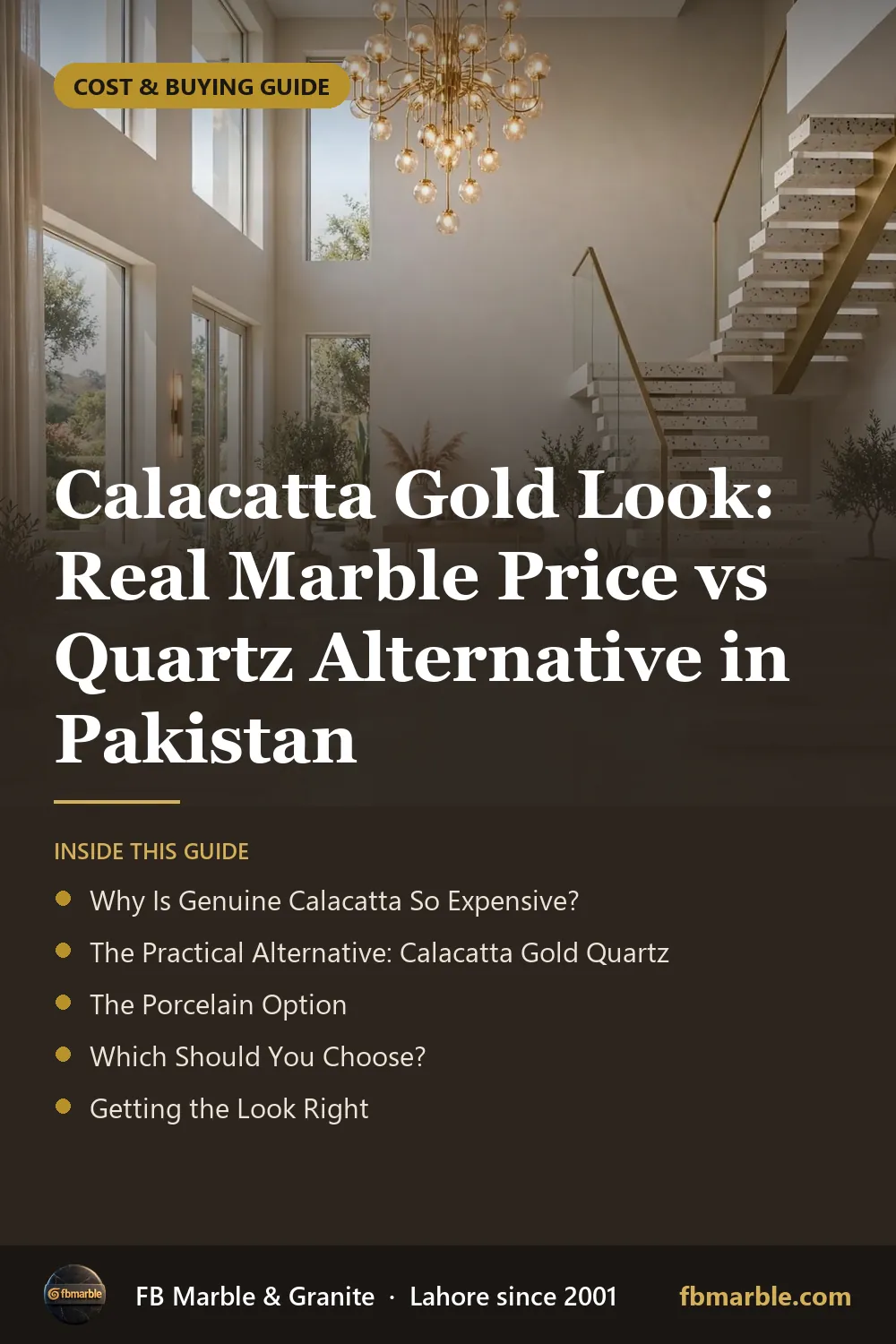Pinterest graphic: Calacatta Gold Look: Real Marble Price vs Quartz Alternative in Pakistan – FB Marble guide