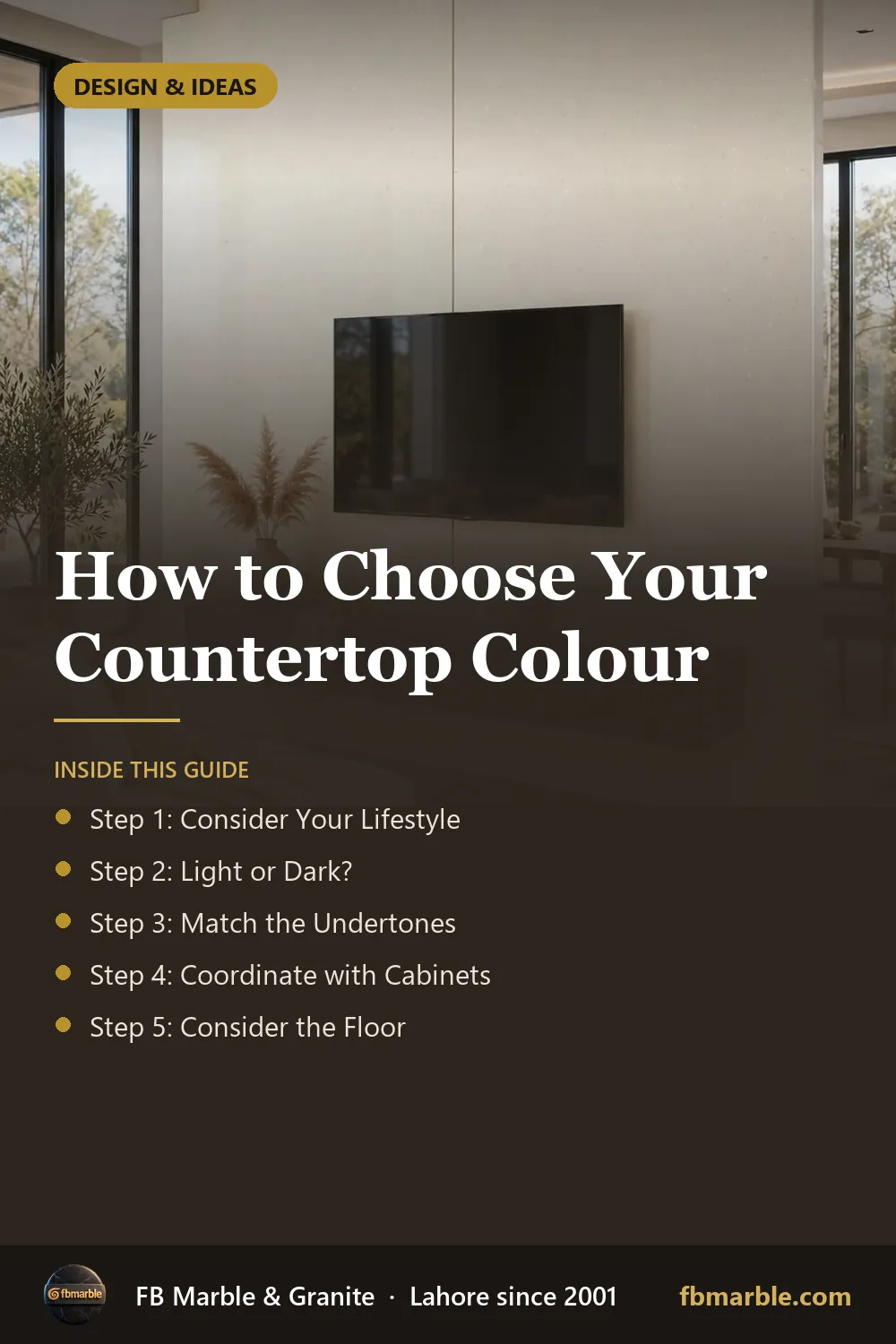 Pinterest graphic: How to Choose Your Countertop Colour – FB Marble guide