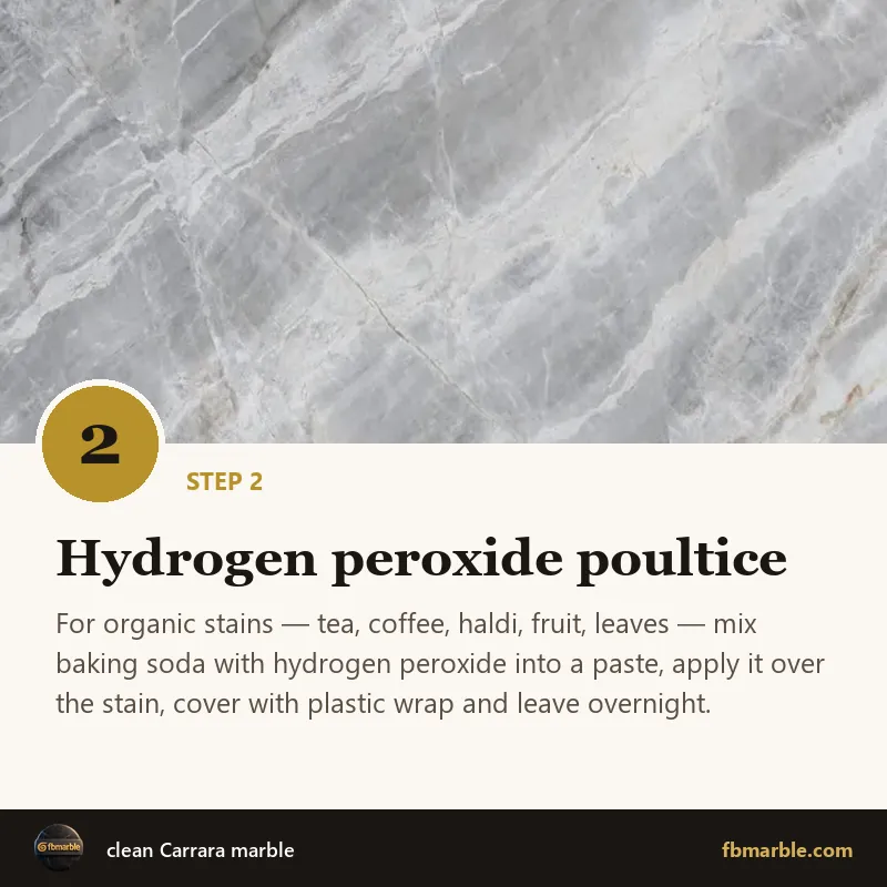 Step 2: Hydrogen peroxide poultice – clean Carrara marble