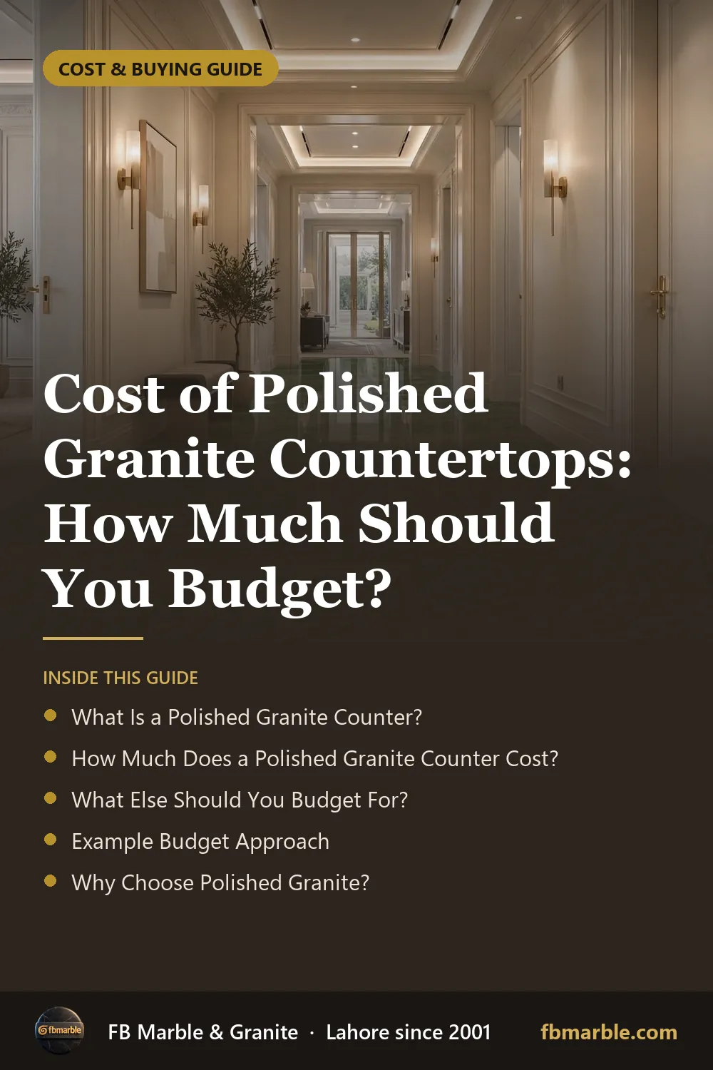 Pinterest graphic: Cost of Polished Granite Countertops: How Much Should You Budget? – FB Marble guide
