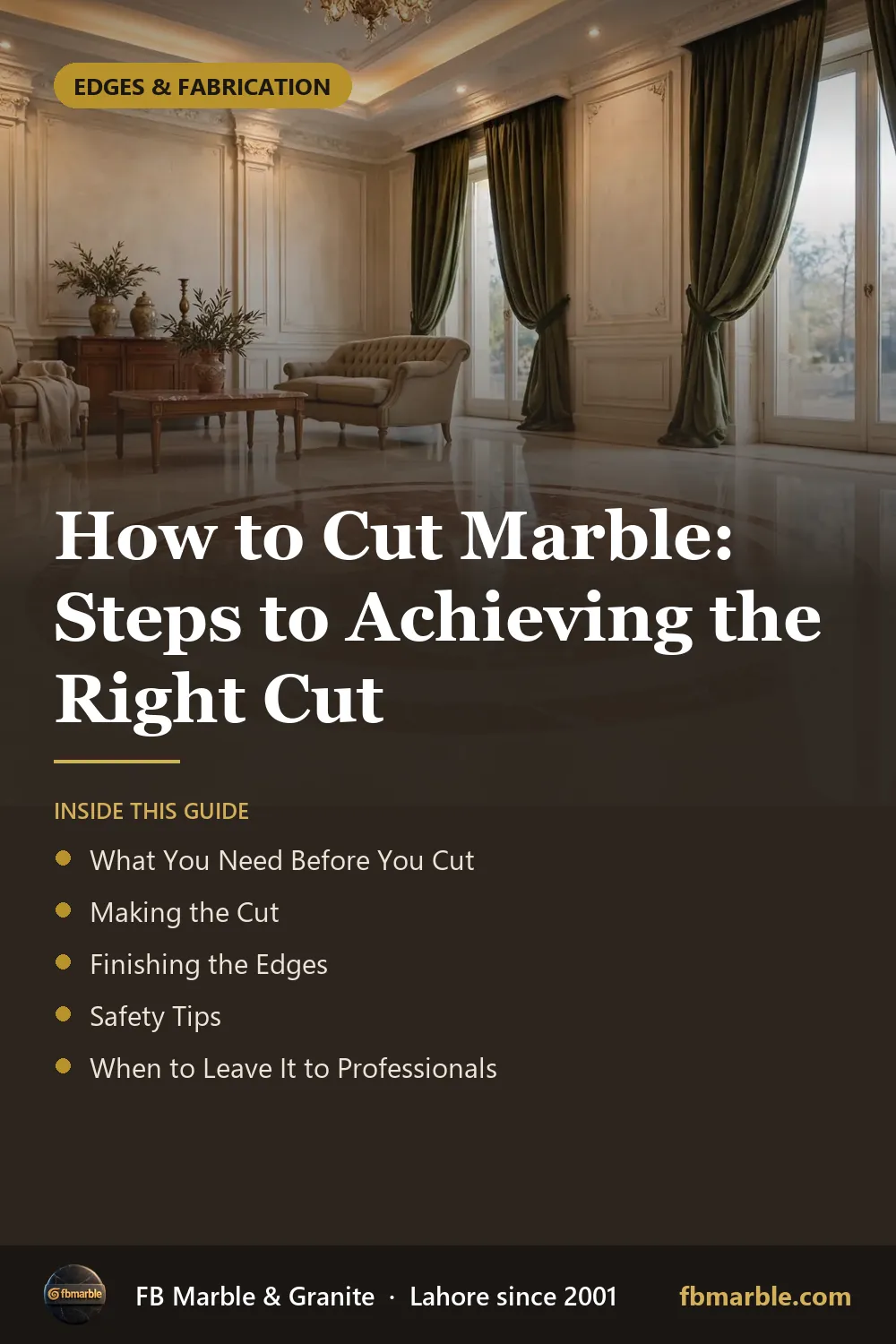 Pinterest graphic: How to Cut Marble: Steps to Achieving the Right Cut – FB Marble guide