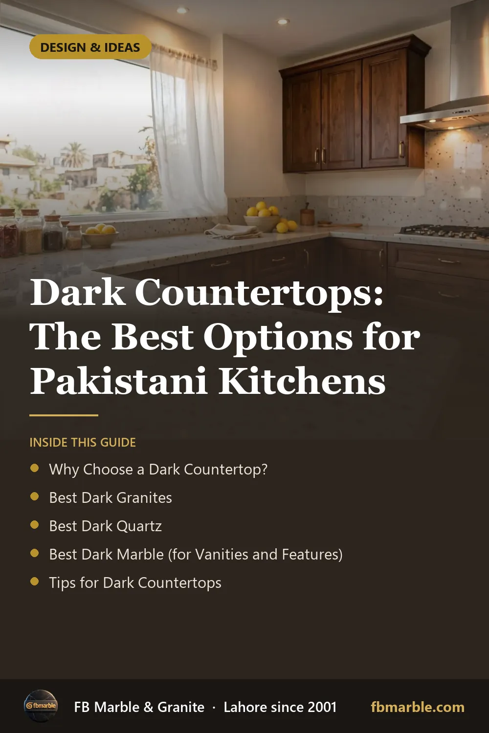 Pinterest graphic: Dark Countertops: The Best Options for Pakistani Kitchens – FB Marble guide