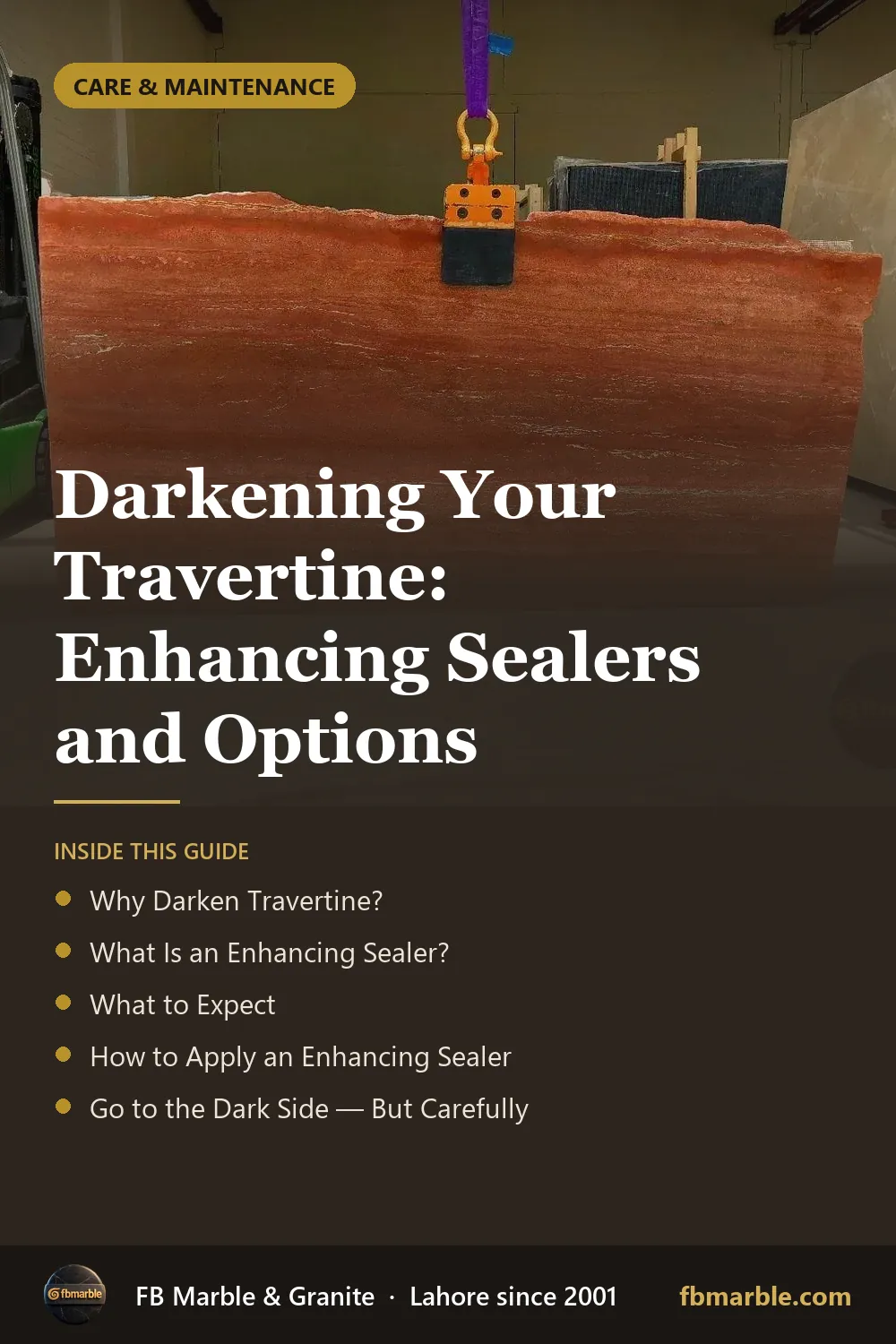 Pinterest graphic: Darkening Your Travertine: Enhancing Sealers and Options – FB Marble guide