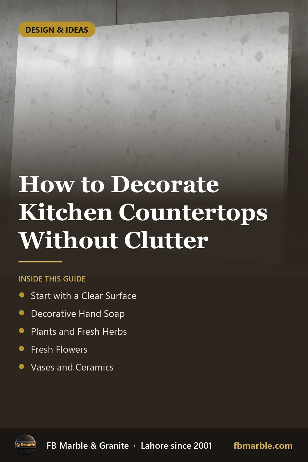 Pinterest graphic: How to Decorate Kitchen Countertops Without Clutter – FB Marble guide