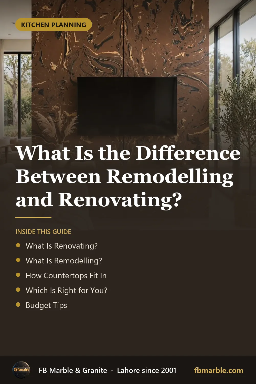 Pinterest graphic: What Is the Difference Between Remodelling and Renovating? – FB Marble guide