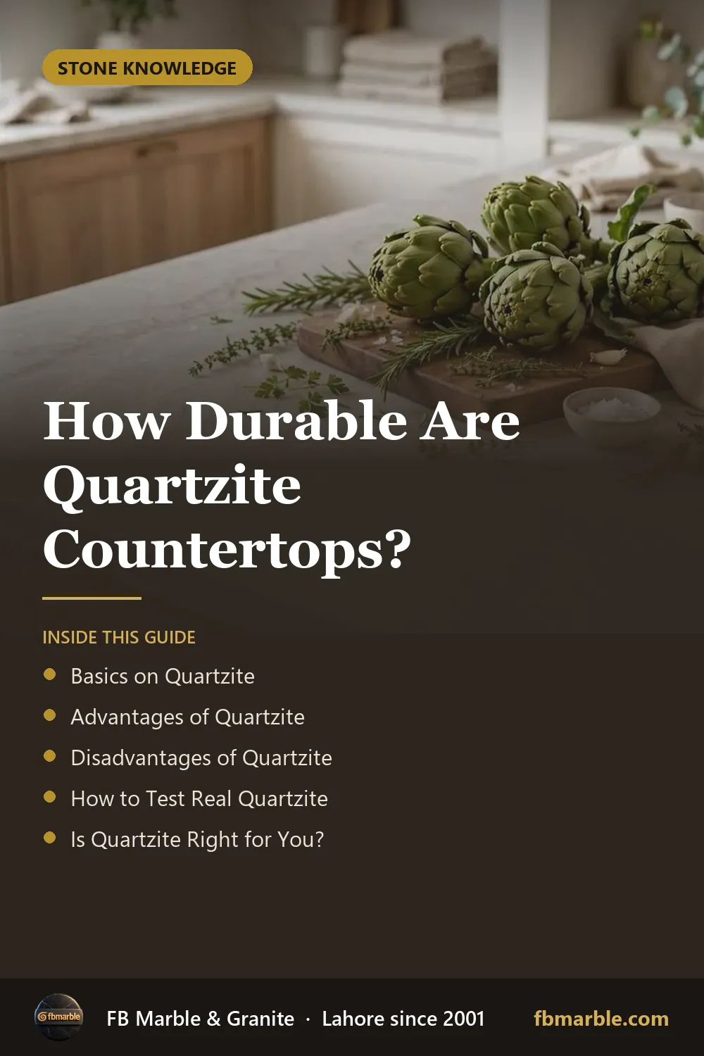 Pinterest graphic: How Durable Are Quartzite Countertops? – FB Marble guide