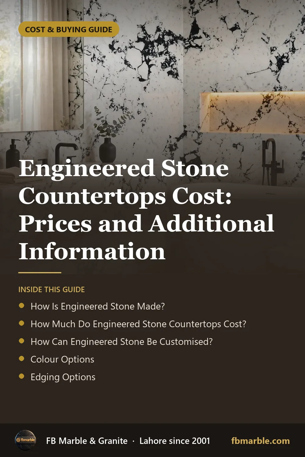 Pinterest graphic: Engineered Stone Countertops Cost: Prices and Additional Information – FB Marble guide