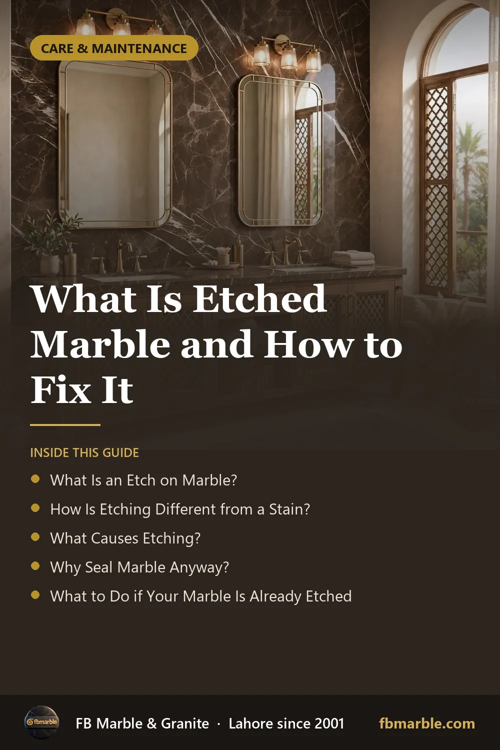 Pinterest graphic: What Is Etched Marble and How to Fix It – FB Marble guide