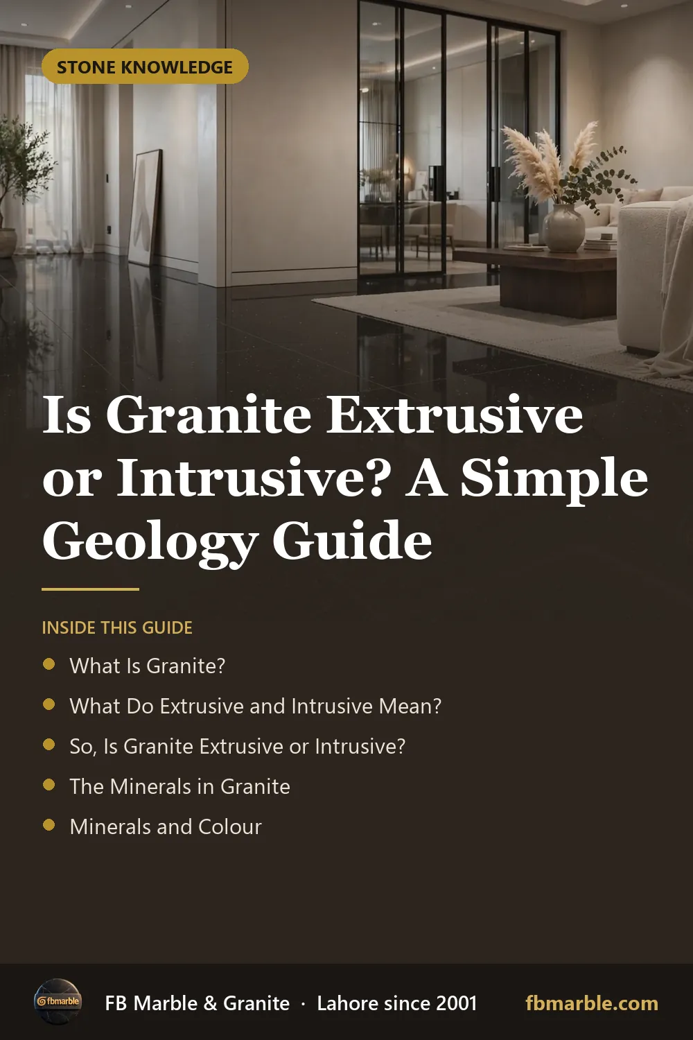 Pinterest graphic: Is Granite Extrusive or Intrusive? A Simple Geology Guide – FB Marble guide