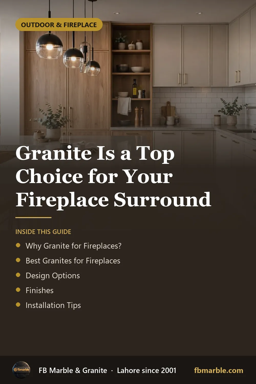Pinterest graphic: Granite Is a Top Choice for Your Fireplace Surround – FB Marble guide