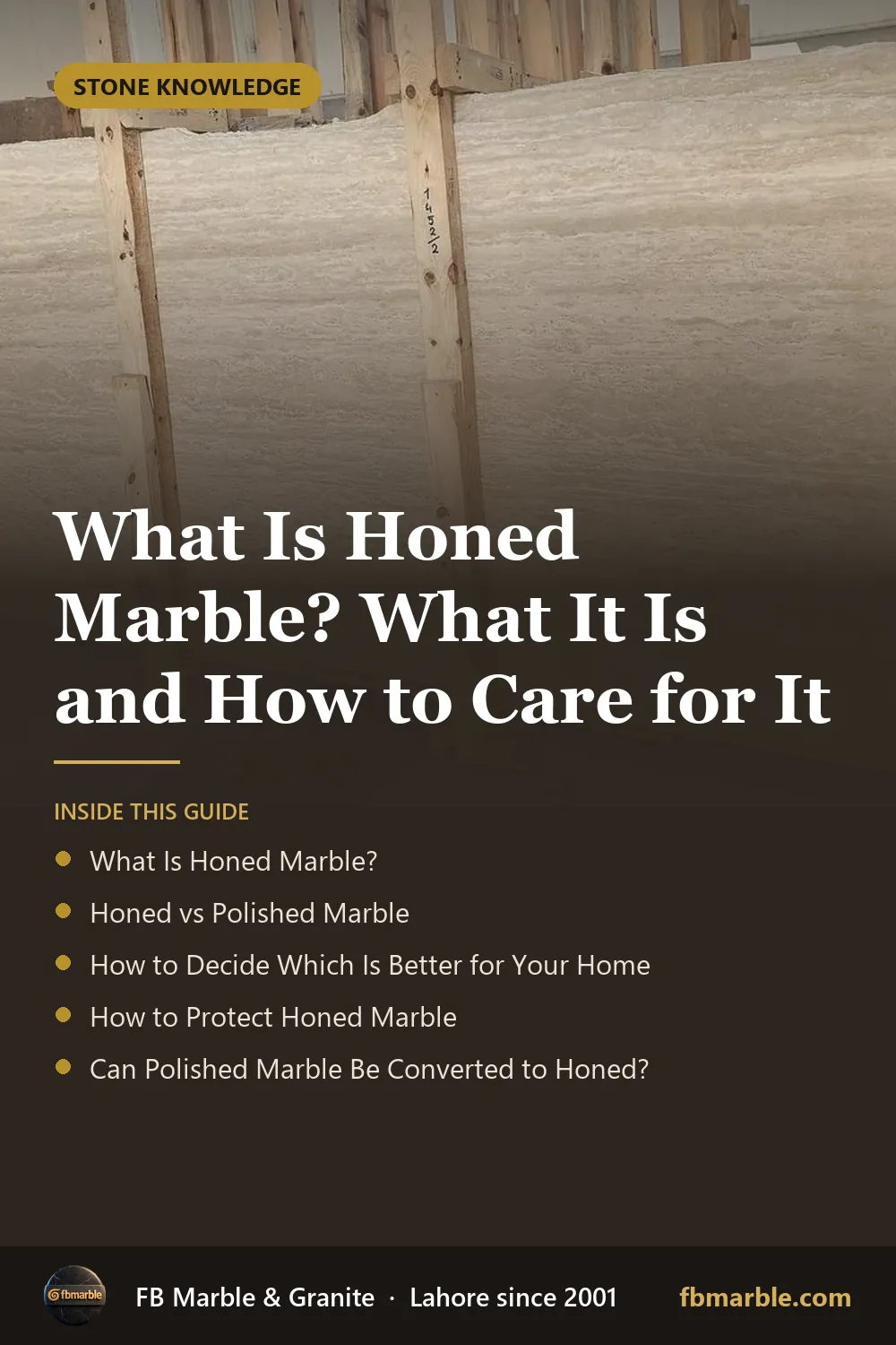 Pinterest graphic: What Is Honed Marble? What It Is and How to Care for It – FB Marble guide