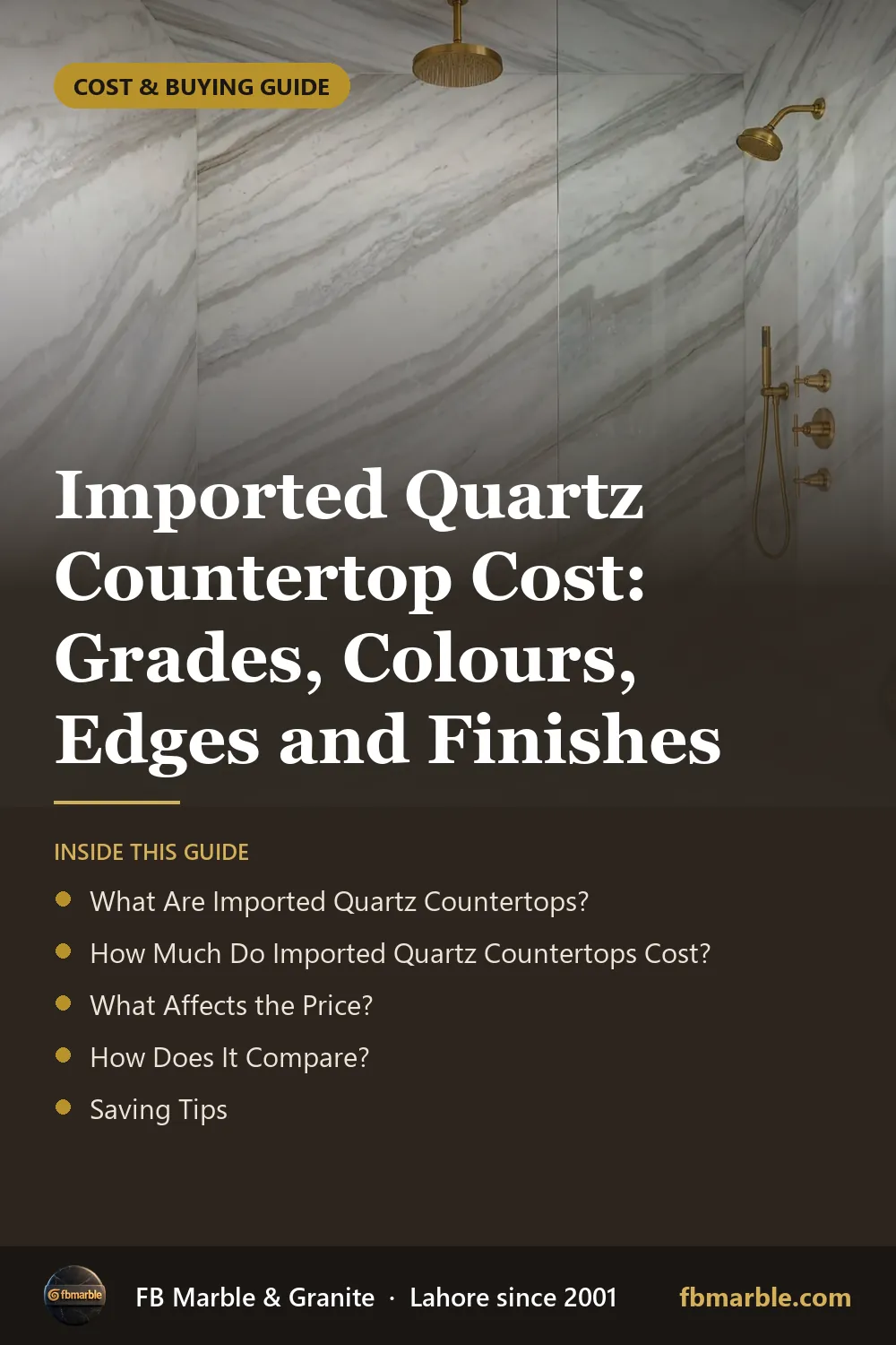 Pinterest graphic: Imported Quartz Countertop Cost: Grades, Colours, Edges and Finishes – FB Marble guide