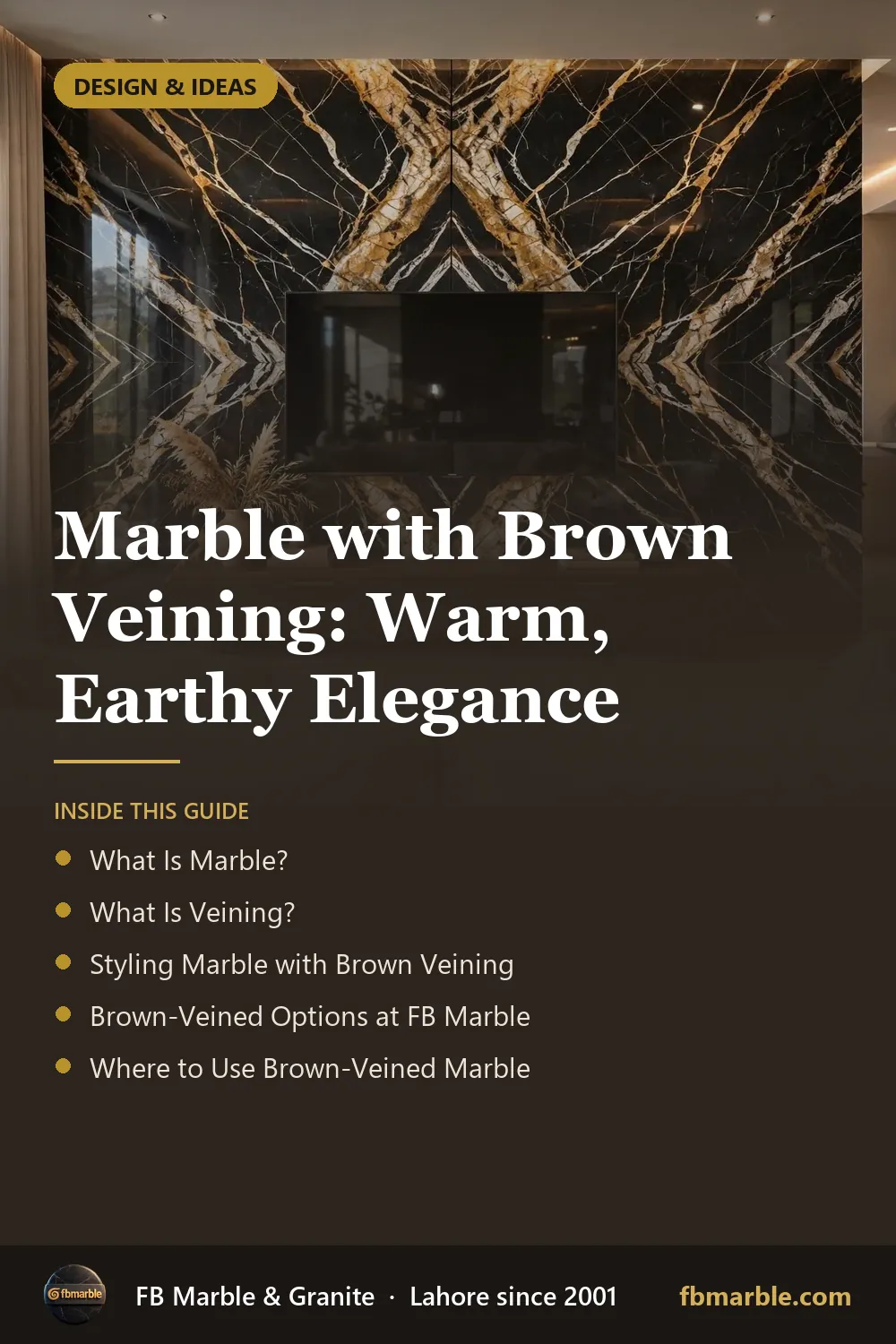 Pinterest graphic: Marble with Brown Veining: Warm, Earthy Elegance – FB Marble guide