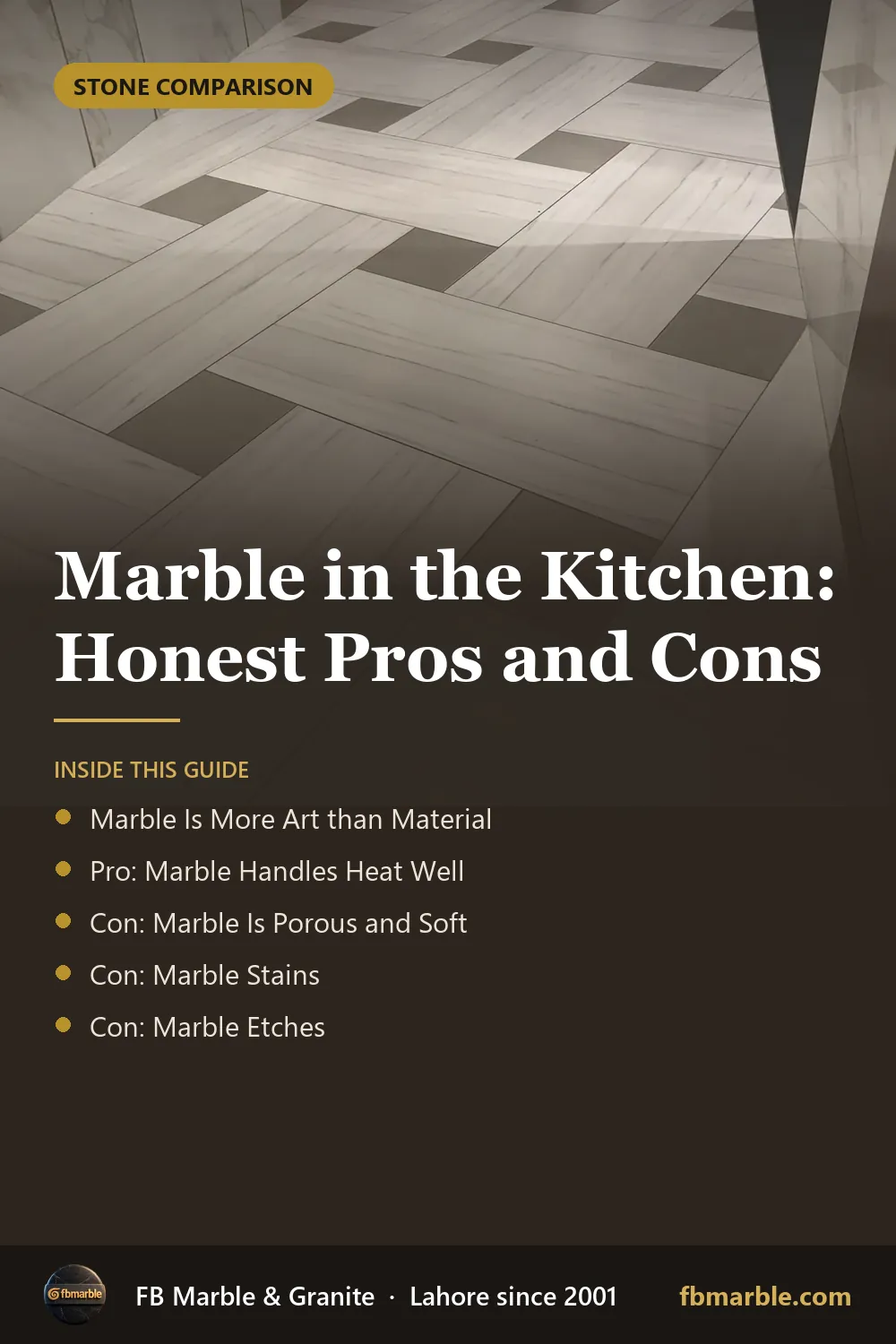 Pinterest graphic: Marble in the Kitchen: Honest Pros and Cons – FB Marble guide
