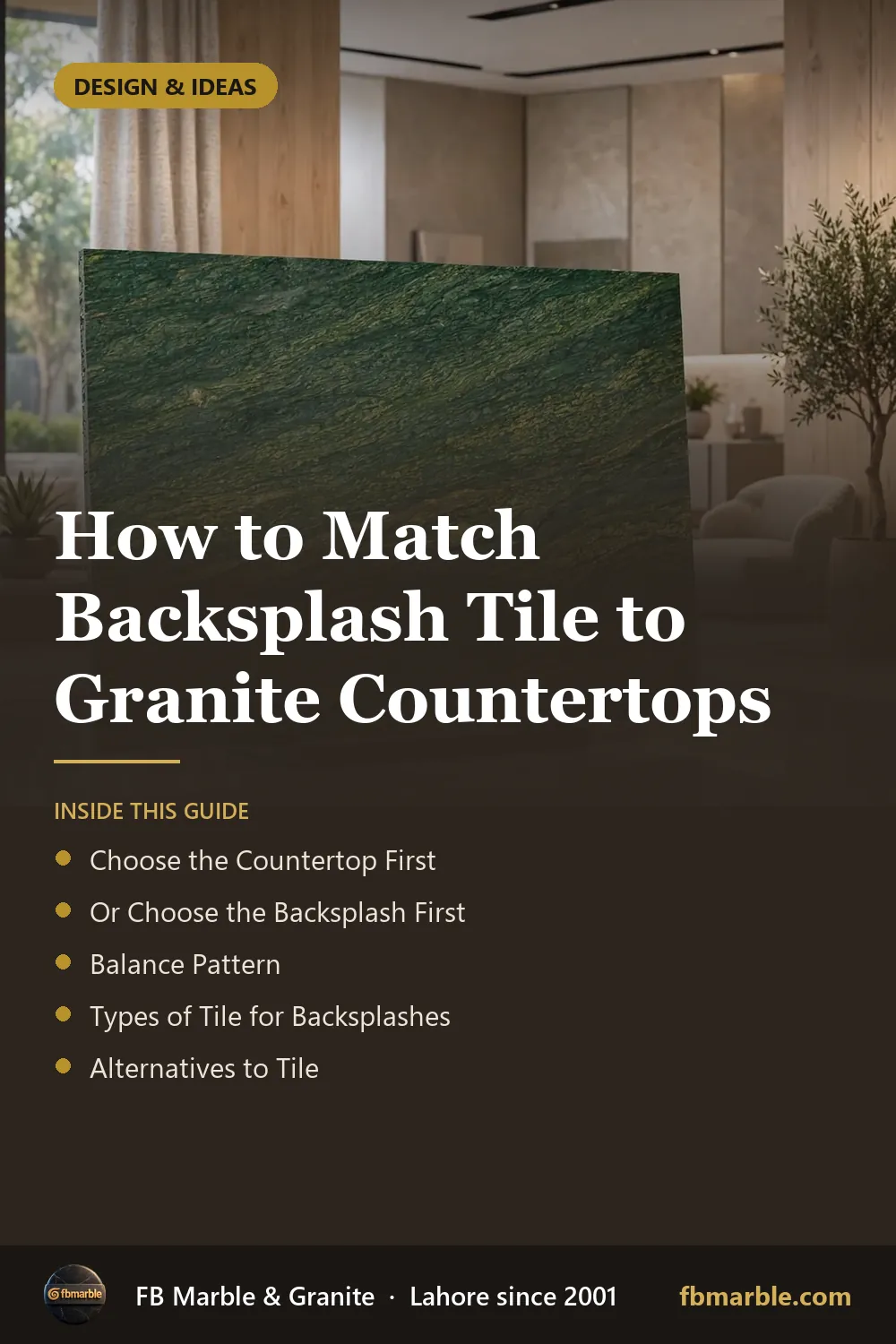 Pinterest graphic: How to Match Backsplash Tile to Granite Countertops – FB Marble guide