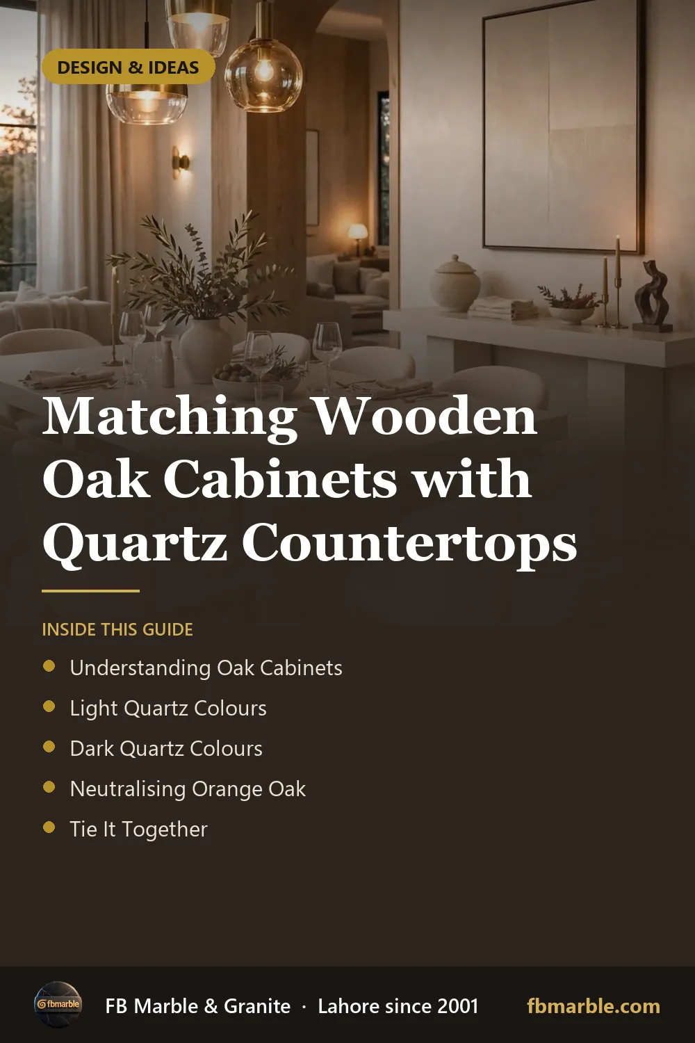 Pinterest graphic: Matching Wooden Oak Cabinets with Quartz Countertops – FB Marble guide