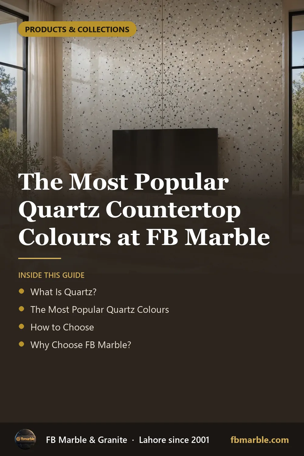 Pinterest graphic: The Most Popular Quartz Countertop Colours at FB Marble – FB Marble guide