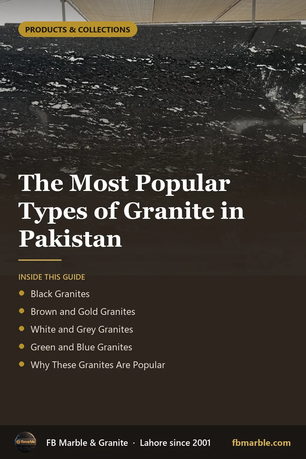 Pinterest graphic: The Most Popular Types of Granite in Pakistan – FB Marble guide
