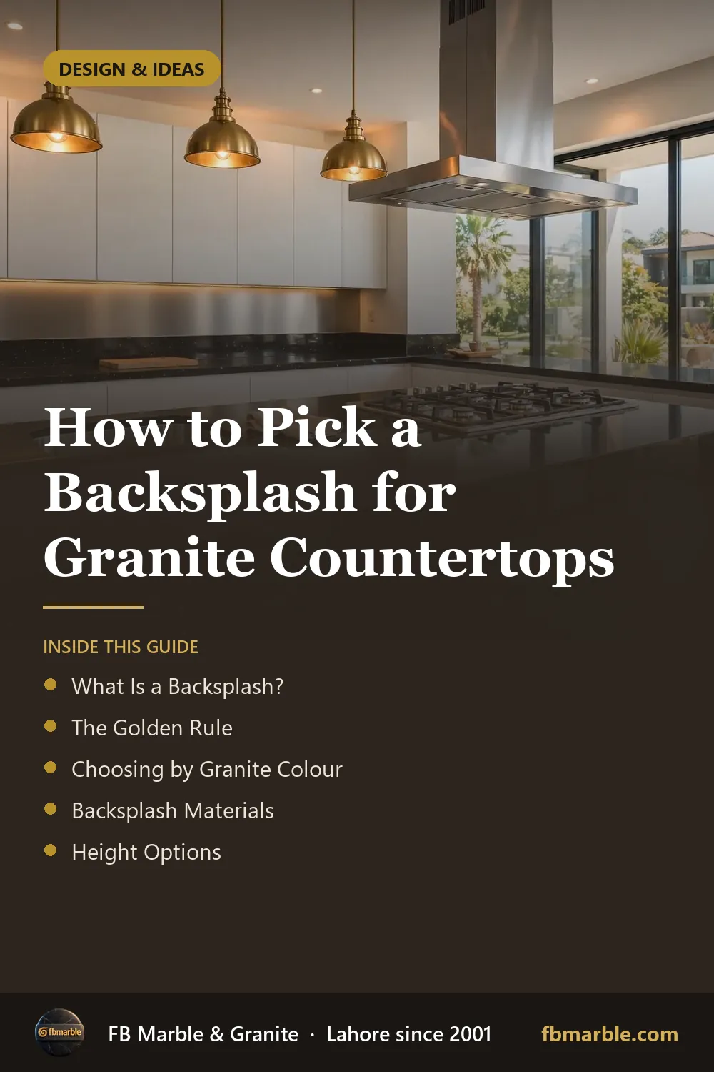 Pinterest graphic: How to Pick a Backsplash for Granite Countertops – FB Marble guide