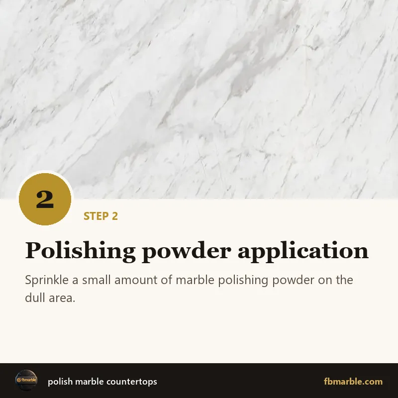 Step 2: Polishing powder application – polish marble countertops
