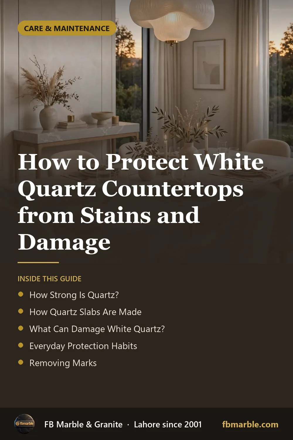 Pinterest graphic: How to Protect White Quartz Countertops from Stains and Damage – FB Marble guide
