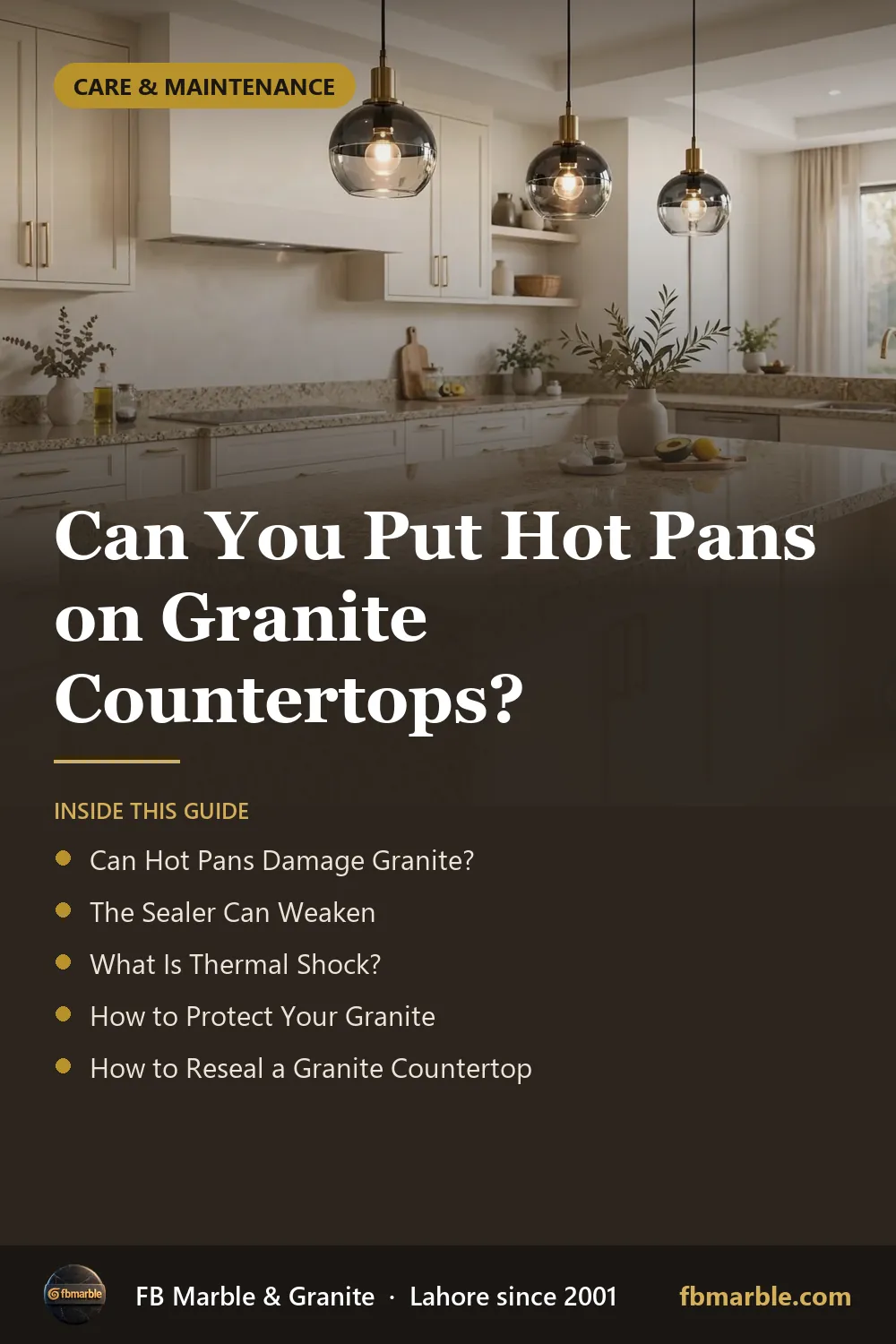 Pinterest graphic: Can You Put Hot Pans on Granite Countertops? – FB Marble guide
