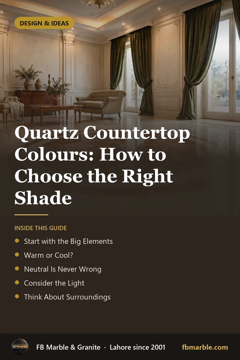 Pinterest graphic: Quartz Countertop Colours: How to Choose the Right Shade – FB Marble guide