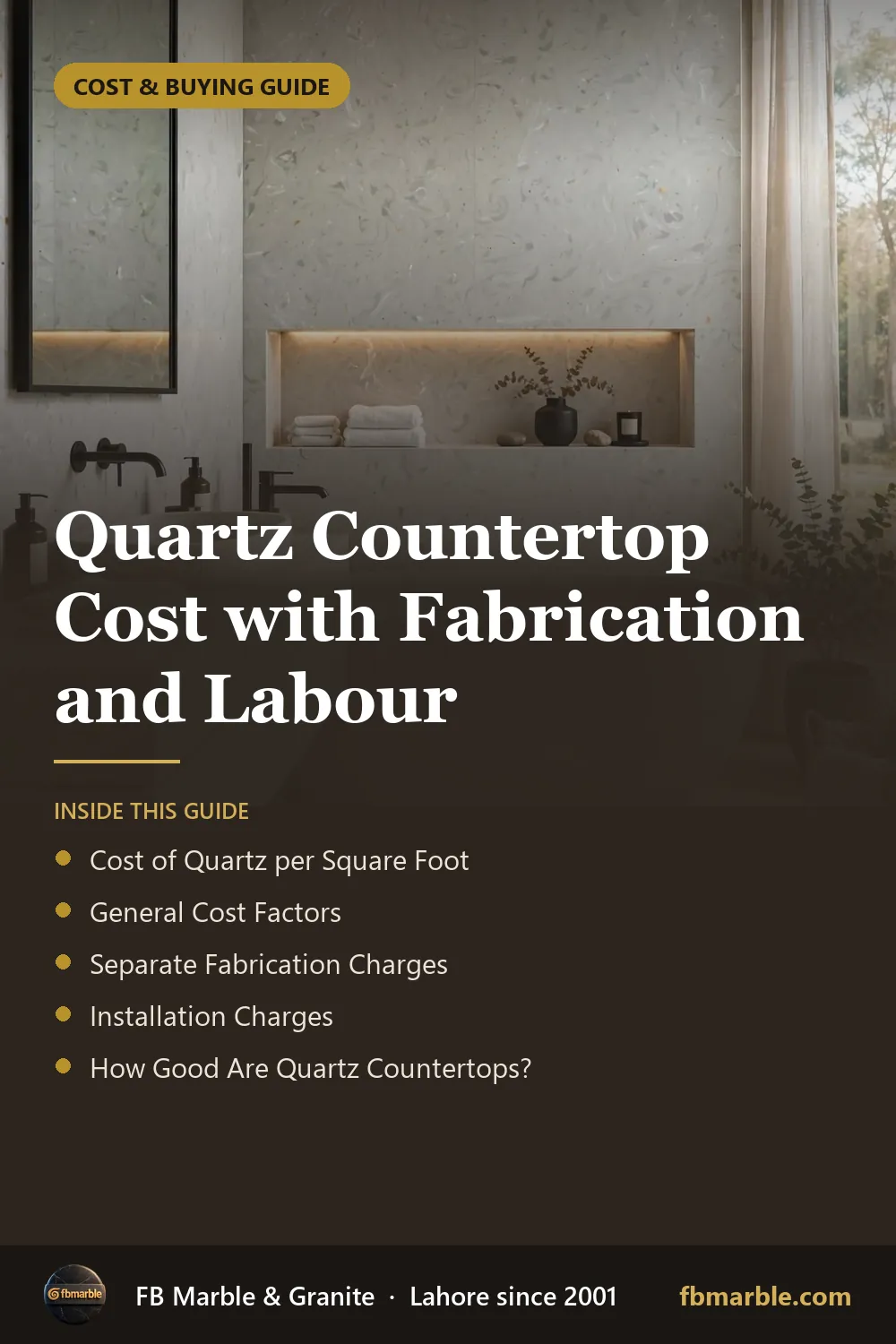 Pinterest graphic: Quartz Countertop Cost with Fabrication and Labour – FB Marble guide