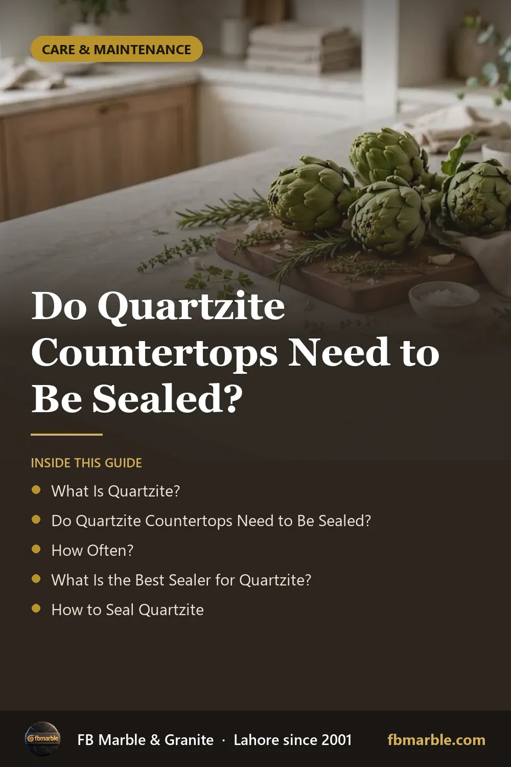Pinterest graphic: Do Quartzite Countertops Need to Be Sealed? – FB Marble guide