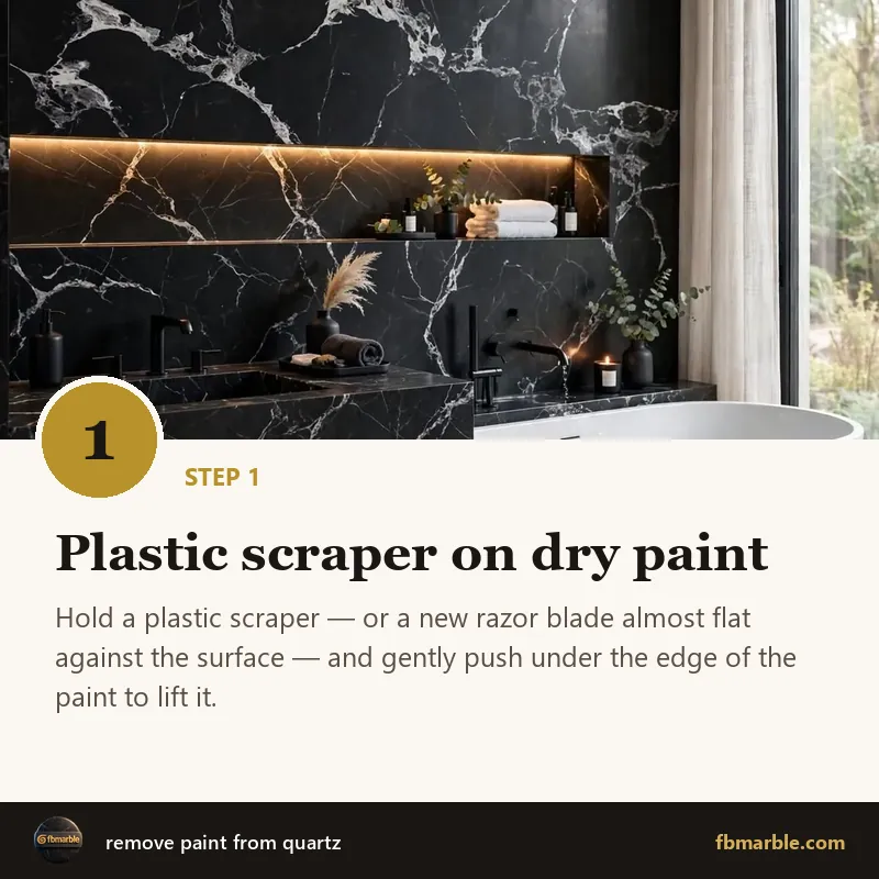 Step 1: Plastic scraper on dry paint – remove paint from quartz