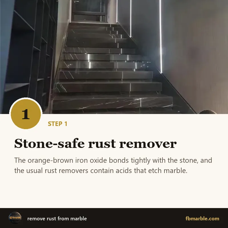 Step 1: Stone-safe rust remover – remove rust from marble