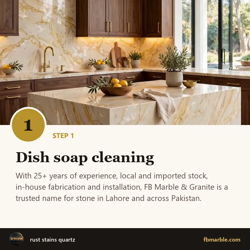 Step 1: Dish soap cleaning – rust stains quartz