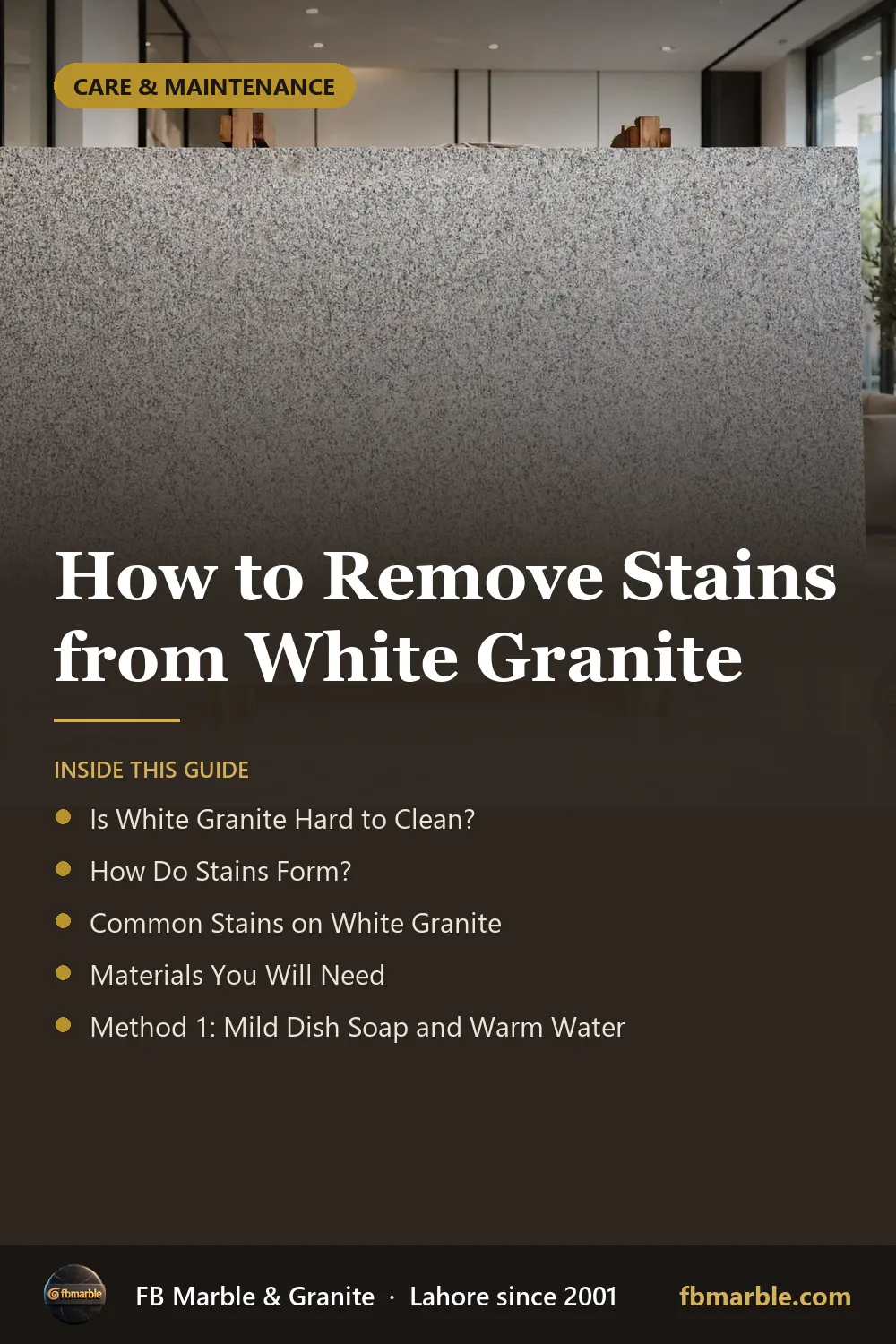 Pinterest graphic: How to Remove Stains from White Granite – FB Marble guide