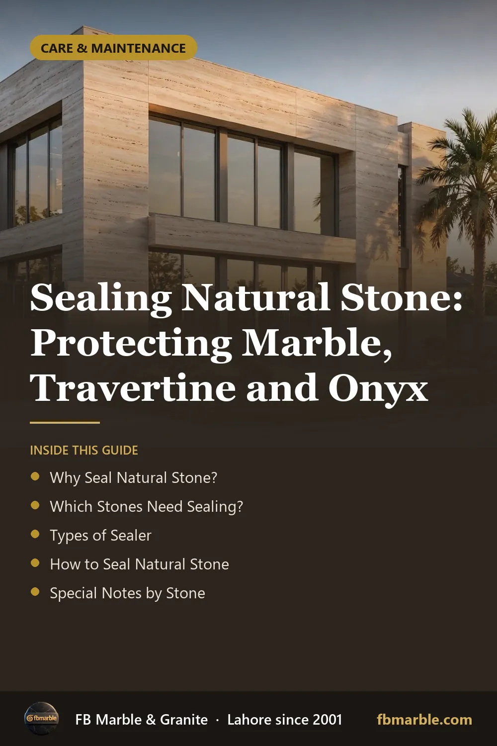 Pinterest graphic: Sealing Natural Stone: Protecting Marble, Travertine and Onyx – FB Marble guide