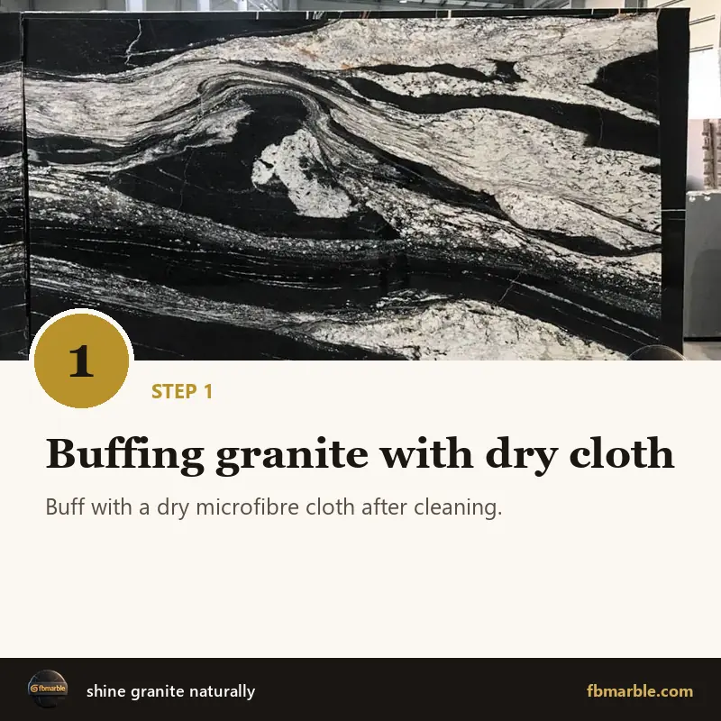 Step 1: Buffing granite with dry cloth – shine granite naturally