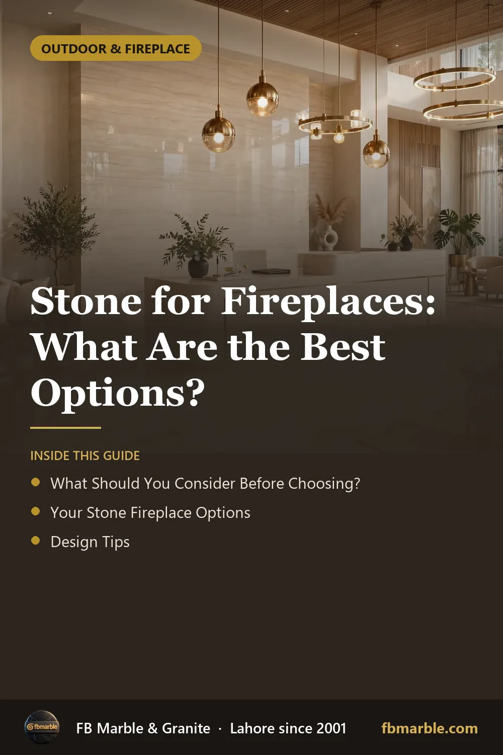 Pinterest graphic: Stone for Fireplaces: What Are the Best Options? – FB Marble guide