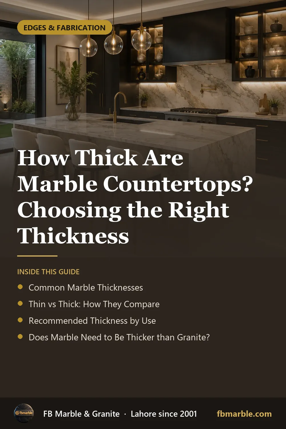 Pinterest graphic: How Thick Are Marble Countertops? Choosing the Right Thickness – FB Marble guide