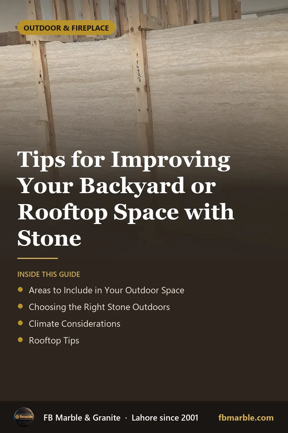 Pinterest graphic: Tips for Improving Your Backyard or Rooftop Space with Stone – FB Marble guide