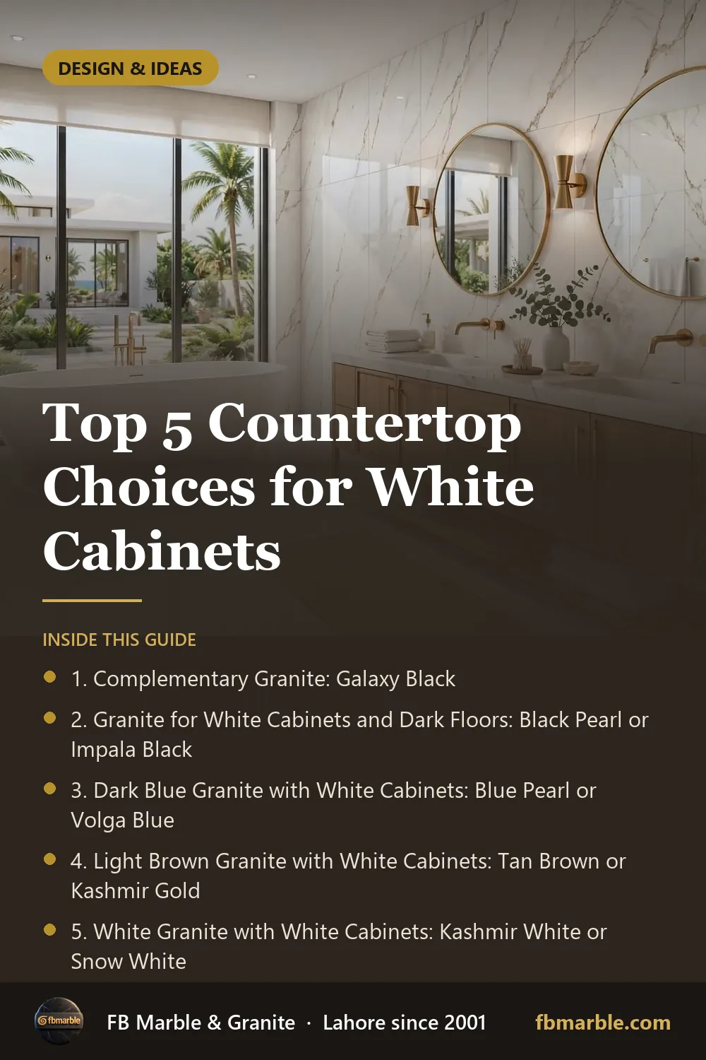 Pinterest graphic: Top 5 Countertop Choices for White Cabinets – FB Marble guide
