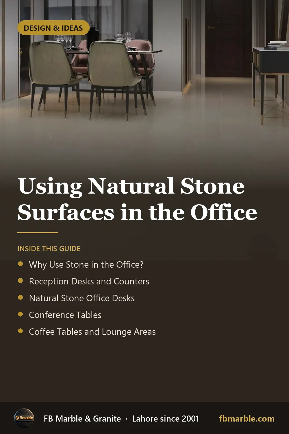 Pinterest graphic: Using Natural Stone Surfaces in the Office – FB Marble guide